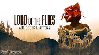 Lord of the Flies Audiobook  Chapter 2  William Golding [upl. by Plantagenet]