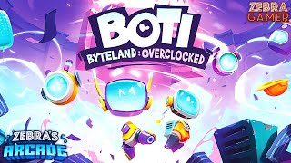 Boti Byteland Overclocked Gameplay  Zebras Arcade [upl. by Nostaw]