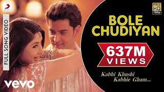 Bole Chudiyan Full Video  K3GAmitabh Shah Rukh Kajol Kareena HrithikUdit Narayan [upl. by Kindig492]