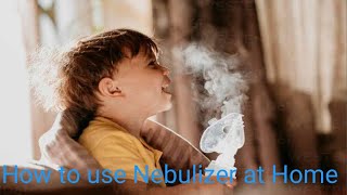 How to use Nebuizer at home  hospital nebulizer nebulizertreatment [upl. by Gracie664]