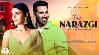 New Song 2024  Teri Narazgi  Akshay Kumar  Radhika Madan  New Hindi Song  Romantic Song [upl. by Yentihw]