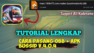 TERBARU  Cara Pasang OBB  APK Bussid V404  Support All kodename [upl. by Elocaj790]