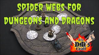 Spider Webs for Dungeons and Dragons The DMs Craft Short Tip EP7 [upl. by Huan]