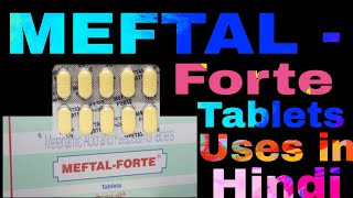 Meftal  Forte Tablets Uses in Hindi  Mefenamic Acid and Paracetamol Tablets [upl. by Becket211]