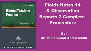 AIOU BEd 6996 Teaching Practice Manual 1Field Notes 14 and Observation Reports [upl. by Eillac]