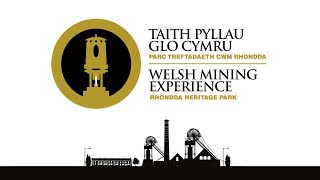 Welsh Mining Experience  Story of Rhondda Heritage Park [upl. by Onia976]