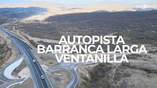 Autopista Barranca Larga  Ventanilla [upl. by Nazarius507]