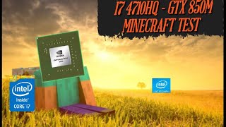 Minecraft 1194 Test On I7 4710HQ and GTX 850M 2GB [upl. by Orabla]