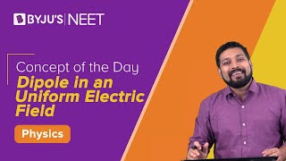 Electric Charges and Fields 10  Torque on an Electric dipole Placed in a Uniform Electric Field II [upl. by Neelyahs]