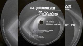 DJ Quicksilver  Bellissima Original 12 [upl. by Scholz256]