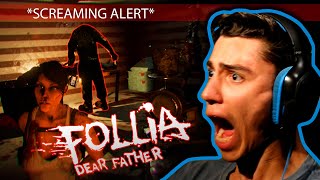 And It Is Still Happening To Me  Follia  Dear Father  Part 4 [upl. by Nnelg]