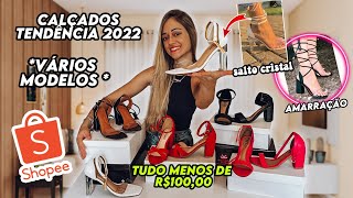 COMPREI CALÇADOS NA SHOPEE  TENDÊNCIAS 2022 [upl. by Doralia]