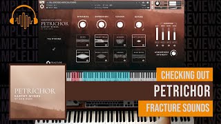 Review Petrichor by Fracture Sounds [upl. by Ardaid]