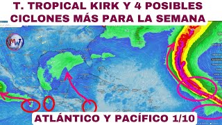 T TROPICAL KIRK y 4 Posibles CICLONES más en el Atlántico y Pacífico [upl. by Asiuqram]