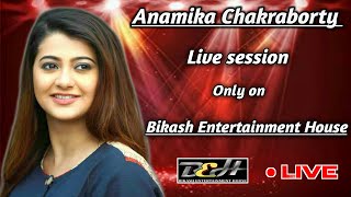 ANAMIKA CHAKRABORTY LIVE  Ekhane Akash Neel  Holy Faak  Bikash Entertainment House [upl. by Koralle760]