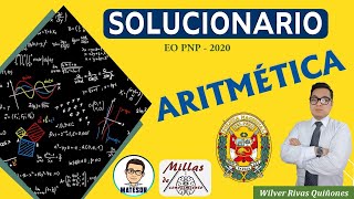 Solucionario PNP 2020 Aritmética  EO [upl. by Ydnas711]