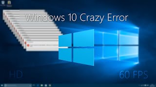 HD60FPS Windows 10 Crazy Error [upl. by Wadlinger749]