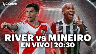 EN VIVO 🔴 RIVER vs ATLÉTICO MINEIRO  Copa Libertadores  Semifinal  Vuelta  Vivilo en TyC Sports [upl. by Nosaes704]