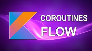 Coroutines flow with Kotlin [upl. by Berkie]