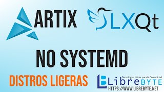 Distros Ligeras  Artix LXQt un Arch Linux libre de systemd [upl. by Baerman]