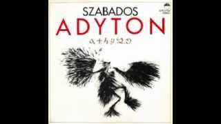 Szabados György  Adyton teljes album [upl. by Aicelet]