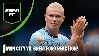 ‘Haaland is the DIFFERENCE’ How Man City fought back vs Brentford  ESPN FC [upl. by Nirej]