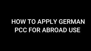 HOW TO APPLY GERMAN PCC FOR ABROAD USE [upl. by Pinto]