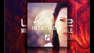 Lange amp Betsie Larkin  Insatiable Sean Tyas Remix [upl. by Aiym606]