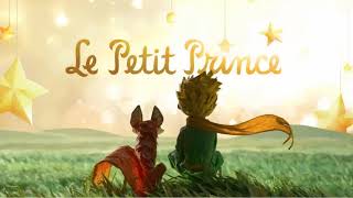 Le Petit Prince  Livre Audio [upl. by Atiram]