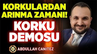 Korkulardan Arınma Zamanı KORKU DEMOSU  Mukaddes Pekin Başdil amp Abdullah Canıtez [upl. by Noled606]