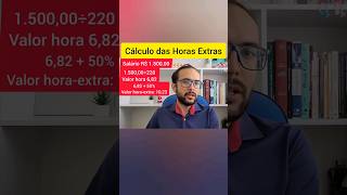 CÁLCULO DAS HORAS EXTRAS calculodiferencial horasextras dinheiro direitostrabalhistas salario [upl. by Rap]