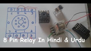 8 Pin Relay Wiring Connection With BaseSocket in Hindi amp Urdu [upl. by Atilahs]