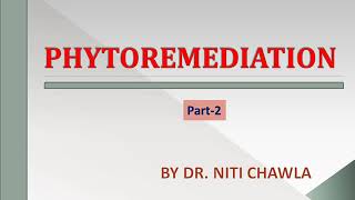 Phytoremediation Part2 [upl. by Nadaba]