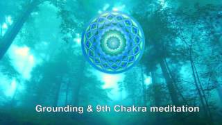 Grounding amp 9th Chakra BlueGreen MeditationActivation [upl. by Woodley]