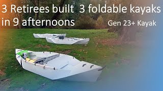 Three Retirees Built Three Gen 23 Folding Kayaks [upl. by Raseac266]