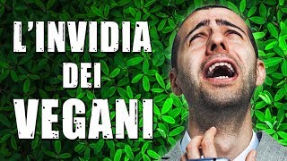 VEGANI INVIDIOSI in preda ai DELIRI della FAME [upl. by Acinad]