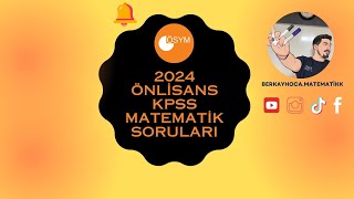 2024 ÖNLİSANS KPSS I MATEMATİK ÇÖZÜMLERİ I TAMAMI ÇÖZÜLDÜ  kpssönlisans kpssmatematik kpss [upl. by Yahska292]