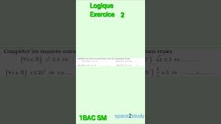 Exercice 2 Logique 1BACSM Maths [upl. by Azal]