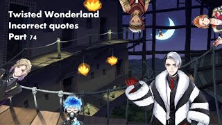 Twisted Wonderland incorrect quotes 74 [upl. by Rimma52]