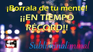 ¿De verdad quieres olvidarla Audio subliminal para dejar de pensar en alguien [upl. by Unders559]