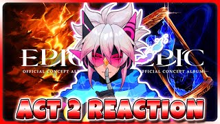 First Time Listening To Epic The Musical Act 2 REACTION [upl. by Ati588]