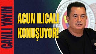 CANLI  Fenerbahçe Asbaşkanı Acun Ilıcalı Galatasaray yöneticisi İbrahim Hatipoğluna cevap veriyor [upl. by Johanan]