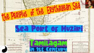 1st Century Tamils  Muziris  Periplus [upl. by Anerhs]