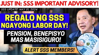 ✅ JUST IN SSS ADVISORY  quotREGALO NG SSS NGAYONG LABOR DAY PENSION BENEPISYO MAS MASISIGURO sss [upl. by Adnarahs14]