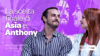 La scelta finale di Asia e Anthony  Matrimonio A Prima Vista Nuova Stagione [upl. by Akinyt]