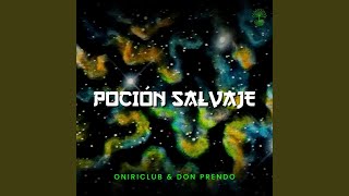 POCION SALVAJE [upl. by Anyah]