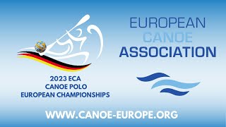 Day 4  Pitch 3  2023 ECA Canoe Polo European Championships [upl. by Elocim]