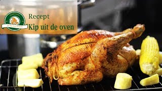 Hele kip uit de oven recept [upl. by Larcher]