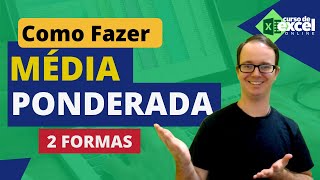 Como Fazer Média Ponderada no Excel [upl. by Julis413]