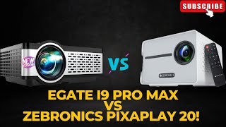 Egate i9 Pro Max vs Zebronics Pixaplay 20 Which one should you Buy [upl. by Gassman]